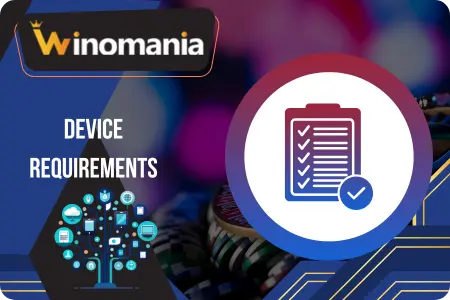 Winomania App Device Requirements